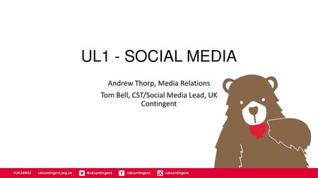 UL1 - SOCIAL MEDIA Andrew Thorp, Media Relations