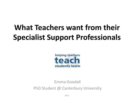 What Teachers want from their Specialist Support Professionals