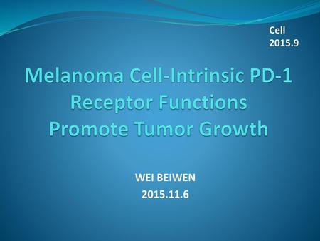 Melanoma Cell-Intrinsic PD-1 Receptor Functions Promote Tumor Growth