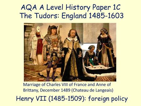 AQA A Level History Paper 1C The Tudors: England