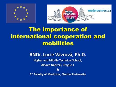 The importance of international cooperation and mobilities