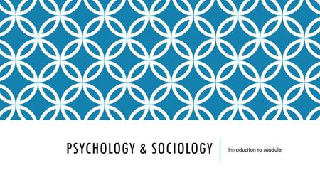 Psychology & Sociology