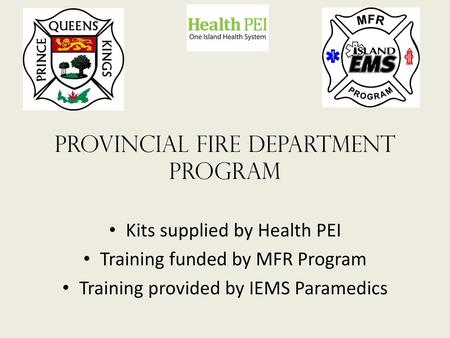 Provincial Fire Department program