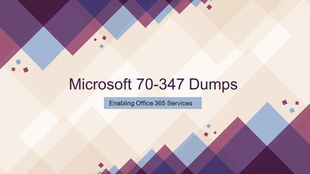 Microsoft 70-347 Real Exam Dumps IT-Dumps
