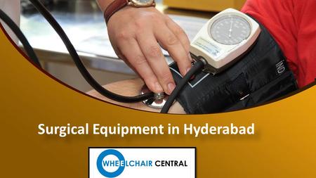 This presentation uses a free template provided by FPPT.com  Surgical Equipment in Hyderabad Surgical Equipment in Hyderabad.