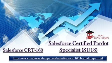 Download Latest Salesforce CRT-160 Exam Questions & Answers - Realexamdumps.com