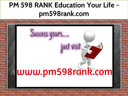 PM 598 RANK Education Your Life / pm598rank.com