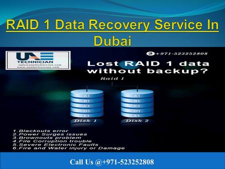 RAID 1 Data Recovery Service In Dubai Call us @ +971-523252808