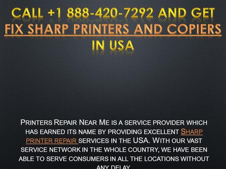 https://www.printersrepairnearme.com/sharp- printer-copier-repair.