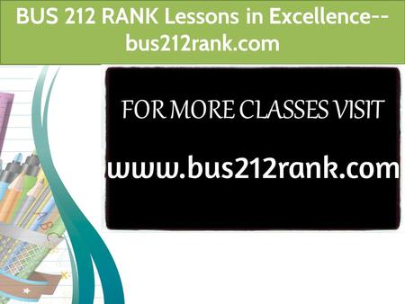 BUS 212 RANK Lessons in Excellence-- bus212rank.com.