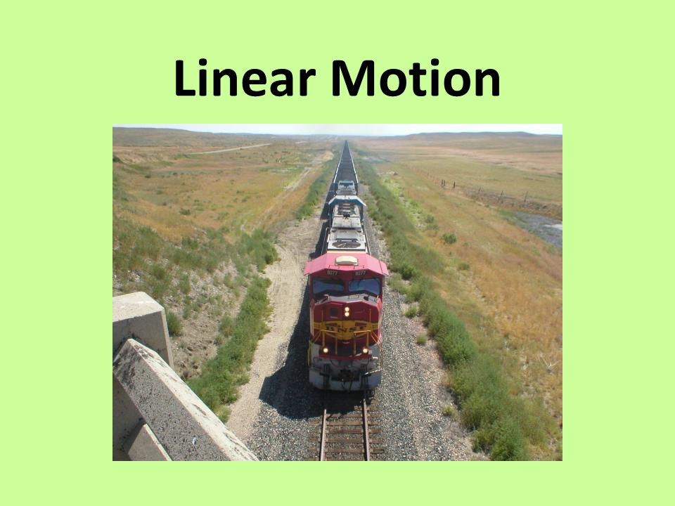 Linear Motion