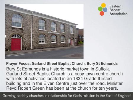 Prayer Focus: Garland Street Baptist Church, Bury St Edmunds