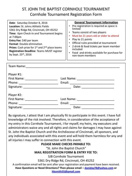 General Tournament Information MAIL REGISTRATION FORM & ENTRY FEE TO: