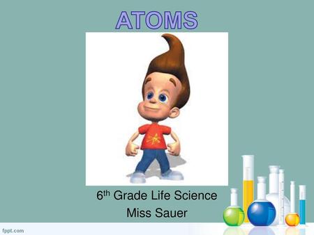 6th Grade Life Science Miss Sauer