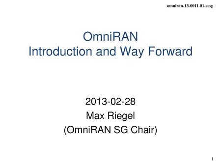 OmniRAN Introduction and Way Forward