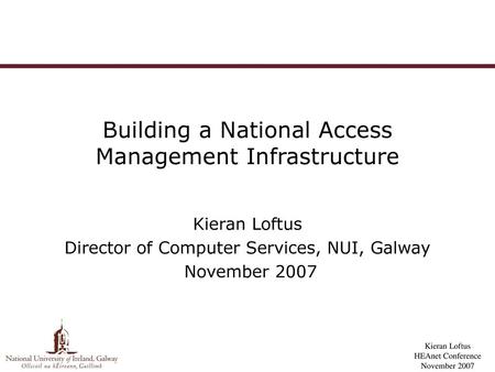 Building a National Access Management Infrastructure