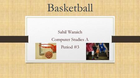 Sahil Waraich Computer Studies A Period #3