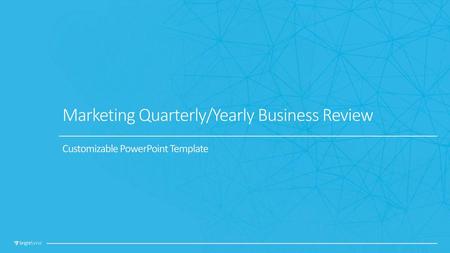 Marketing Quarterly/Yearly Business Review