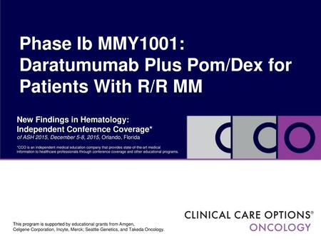 Phase Ib MMY1001: Daratumumab Plus Pom/Dex for Patients With R/R MM
