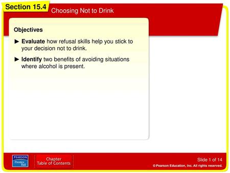 Section 15.4 Choosing Not to Drink Objectives