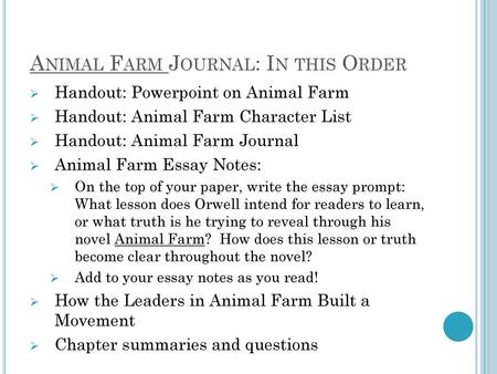 Animal Farm Journal: In this Order