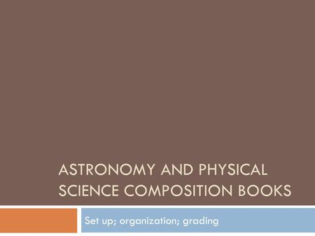 Astronomy and Physical Science Composition Books