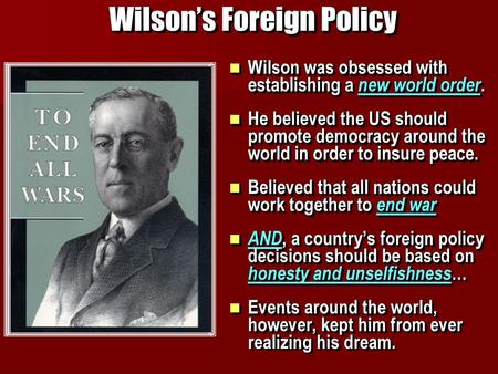 Wilson’s Foreign Policy