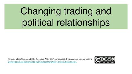 Changing trading and political relationships