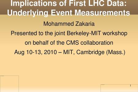 Implications of First LHC Data: Underlying Event Measurements
