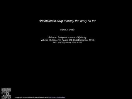 Antiepileptic drug therapy the story so far