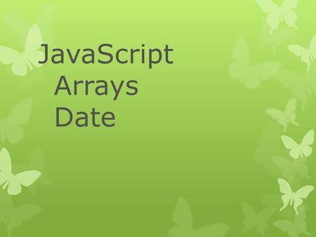 JavaScript Arrays Date