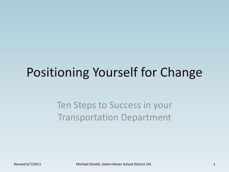 Positioning Yourself for Change