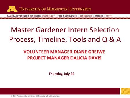Master Gardener Intern Selection Process, Timeline, Tools and Q & A
