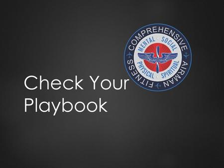 Check Your Playbook Lesson: Check Your Playbook (CYP)