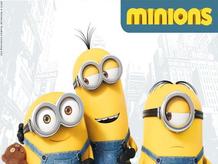 Actually, minions is really popular.