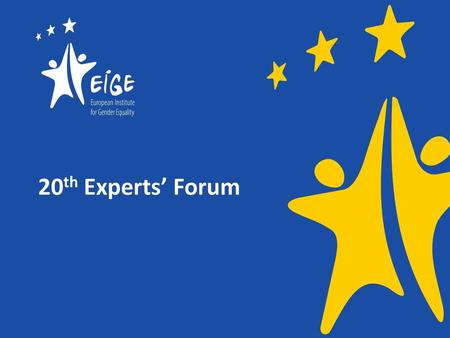 20th Experts’ Forum.