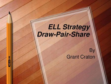 ELL Strategy Draw-Pair-Share