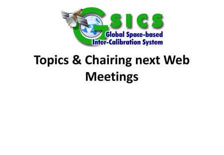 Topics & Chairing next Web Meetings