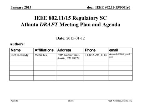 IEEE /15 Regulatory SC Atlanta DRAFT Meeting Plan and Agenda