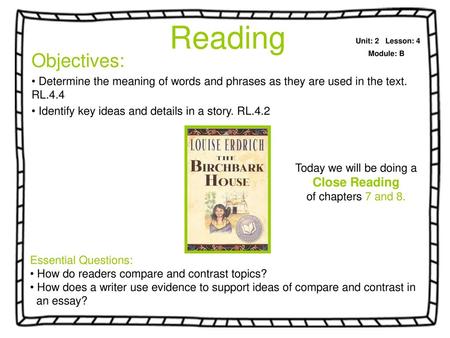 Reading Objectives: Close Reading