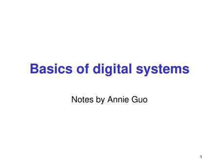 Basics of digital systems