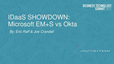 Idaas Showdown Microsoft Em S Vs Okta Ppt Download