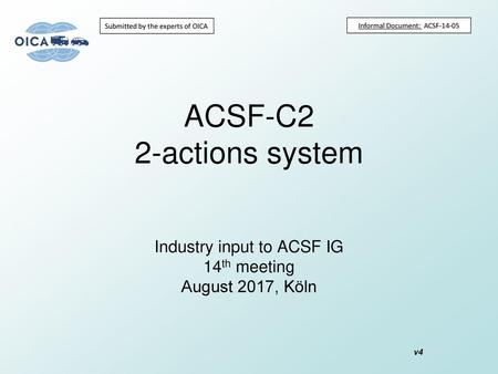 ACSF-C2 2-actions system