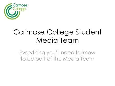 Catmose College Student Media Team