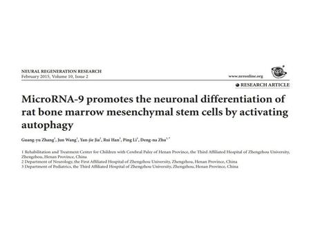 MicroRNA-9 (miR-9) induces differentiation of bone marrow mesenchymal stem cells (BMSCs).