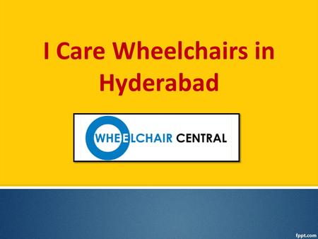I Care Wheelchairs in Hyderabad. About Us Buy I Care wheelchair online at best price in India. Get huge discount on folding wheelchairs, Transit wheelchairs,