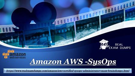 Buy September 2018 Valid Amazon AWS-SysOps Dumps Questions - Amazon AWS-SysOps Braindumps Realexamdumps.com