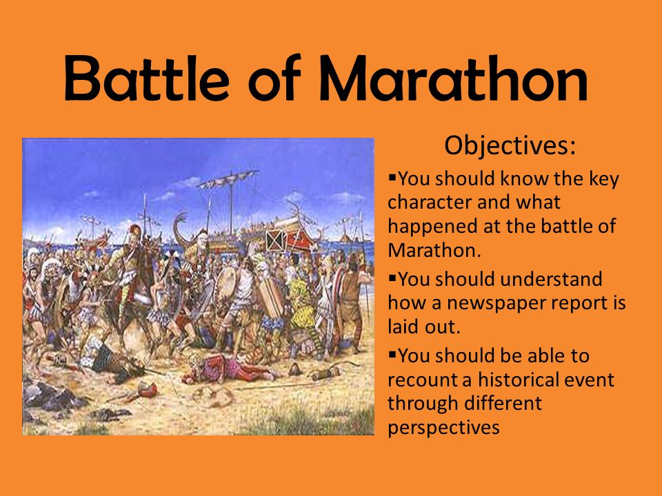 Battle of Marathon Objectives: - ppt video online download