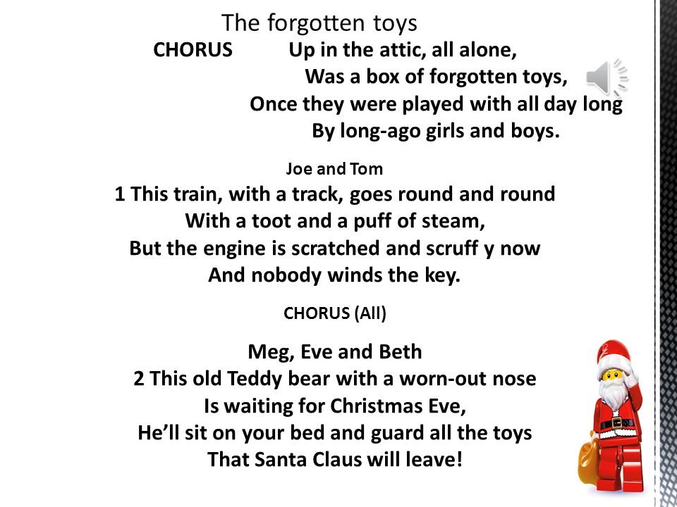 The forgotten toys CHORUS Up in the attic, all alone, - ppt video online  download