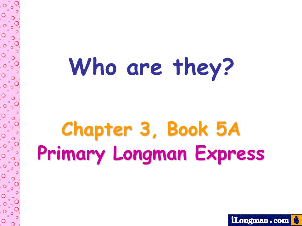 Primary Longman Express - ppt video online download